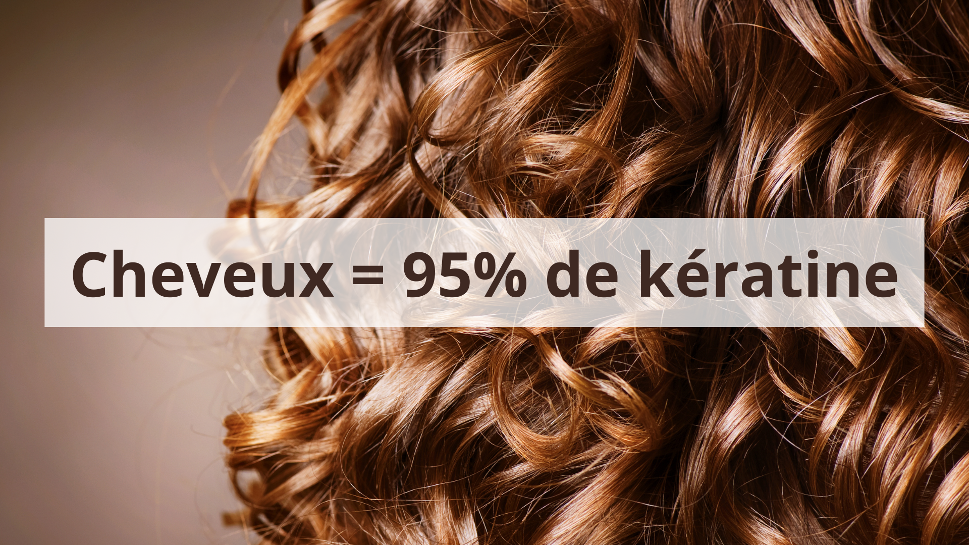 Keratine: une protéine fibreuse constituée de 18 acides amines et principal composant des cheveux